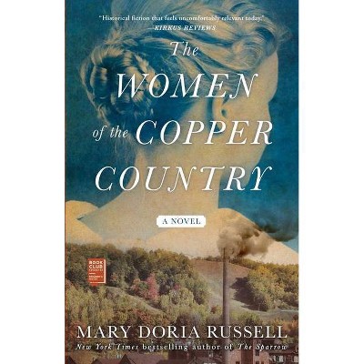 The Women of the Copper Country - by  Mary Doria Russell (Paperback)