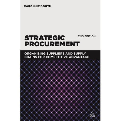 Strategic Procurement - 2nd Edition by  Caroline Booth (Paperback)