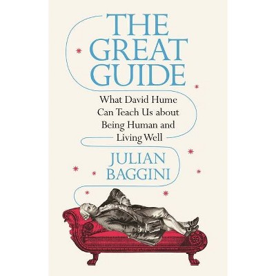 The Great Guide - by  Julian Baggini (Hardcover)