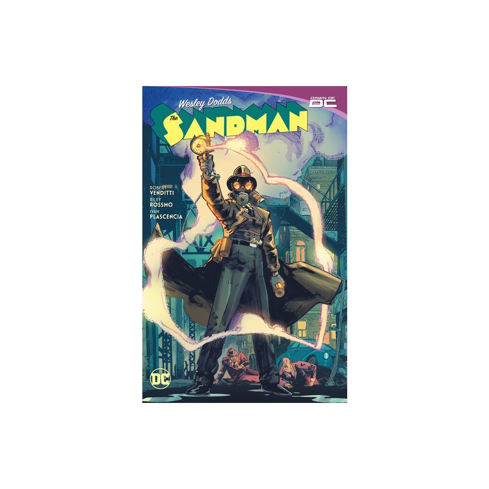 Wesley Dodds: The Sandman - by Robert Venditti (Paperback)