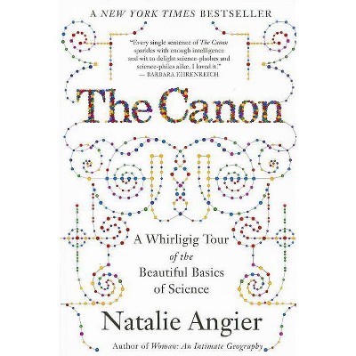 The Canon - by  Natalie Angier (Paperback)