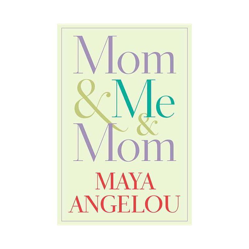 Mom & Me & Mom (Hardcover) by Maya Angelou, 1 of 2