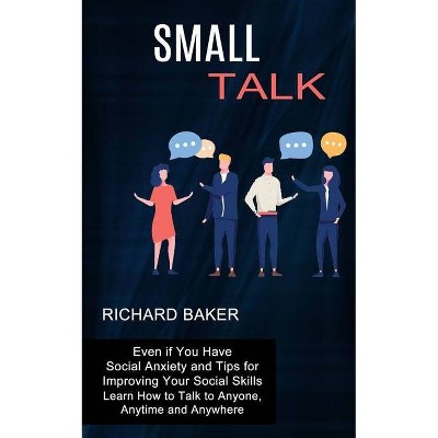 Small Talk - by  Richard Baker (Paperback)