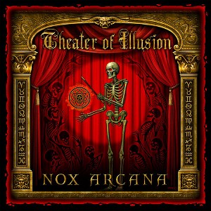 Nox Arcana - Theater of Illusion (CD) - 1 of 1