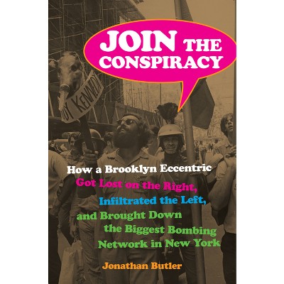 Join the Conspiracy - by  Jonathan Butler (Hardcover)