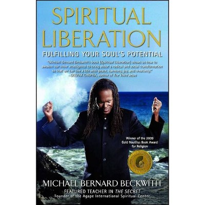 Spiritual Liberation - by  Michael Bernard Beckwith (Paperback)