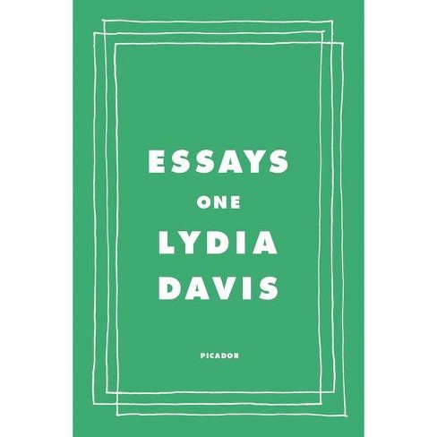 Essays One - by  Lydia Davis (Paperback) - image 1 of 1