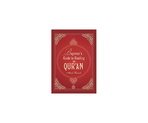 Beginner's Guide to Reading the Qur'an (Bilingual) (Paperback) (Ahmet Bursali)