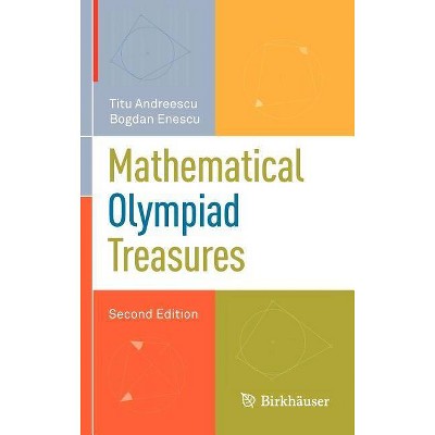 Mathematical Olympiad Treasures - 2nd Edition by  Titu Andreescu & Bogdan Enescu (Hardcover)