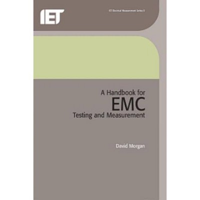 A Handbook for EMC Testing and Measurement - (Materials, Circuits and Devices) by  David Morgan (Paperback)