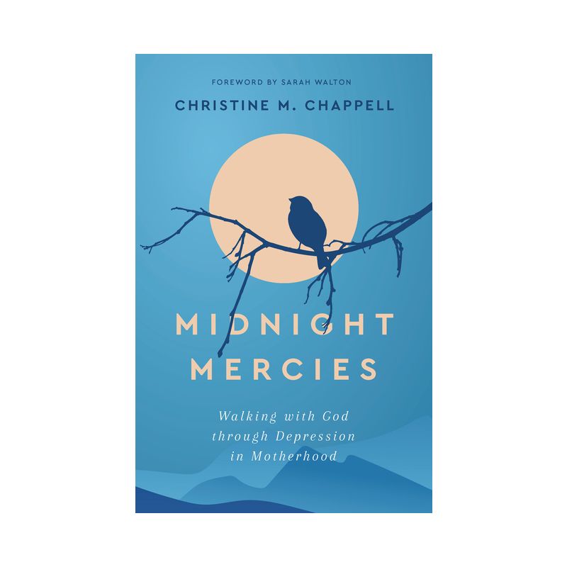 Midnight Mercies - by  Christine M Chappell (Paperback), 1 of 2