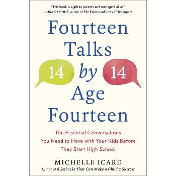 Fourteen Talks by Age Fourteen - by Michelle Icard