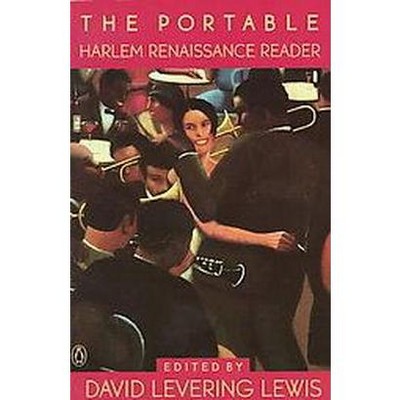 The Portable Harlem Renaissance Reader - (Portable Library) by  David Levering Lewis (Paperback)