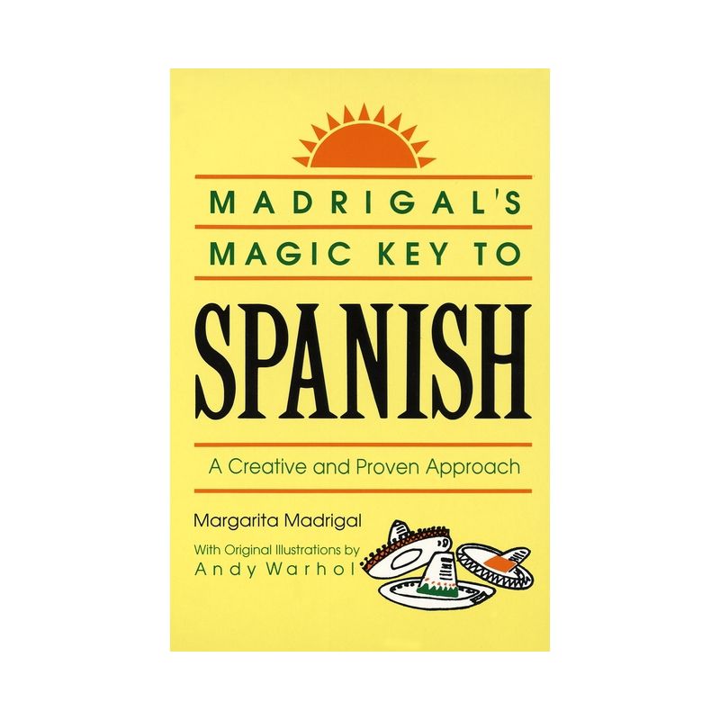 Madrigal's Magic Key to Spanish - by  Margarita Madrigal (Paperback), 1 of 2