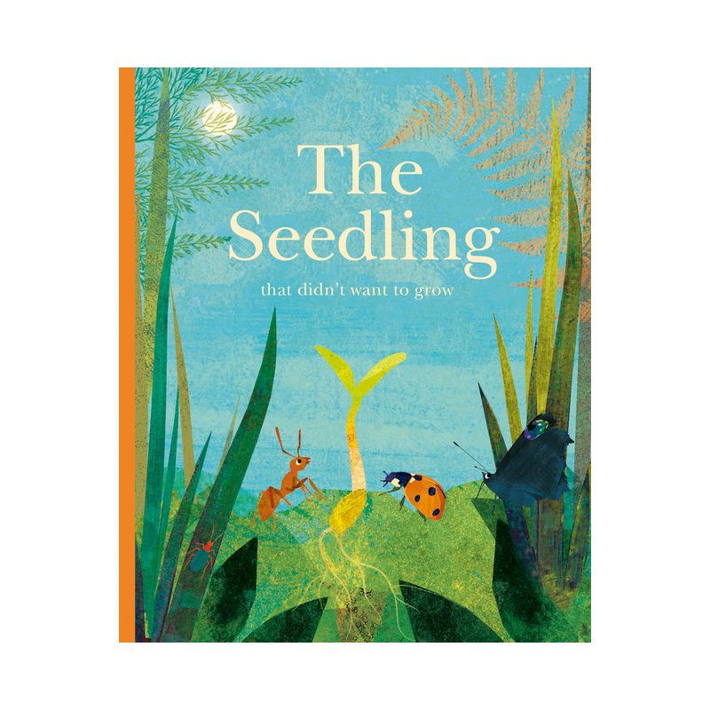 The Seedling That Didn't Want to Grow - by  Britta Teckentrup (Hardcover), 1 of 2