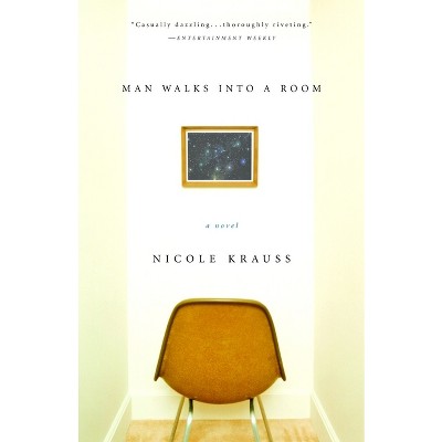 Man Walks Into a Room - by  Nicole Krauss (Paperback)