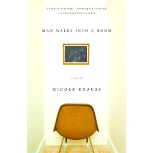 Man Walks Into a Room - by  Nicole Krauss (Paperback) - 1 of 1