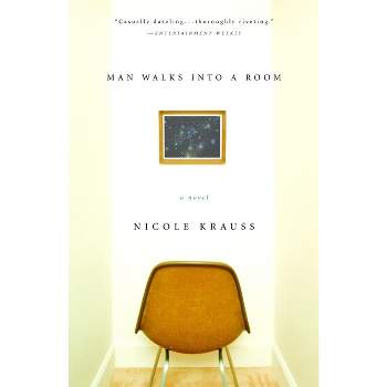 Man Walks Into a Room - by  Nicole Krauss (Paperback)
