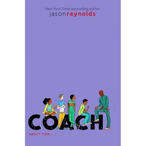 Coach - (Track) by  Jason Reynolds (Hardcover) - 1 of 1
