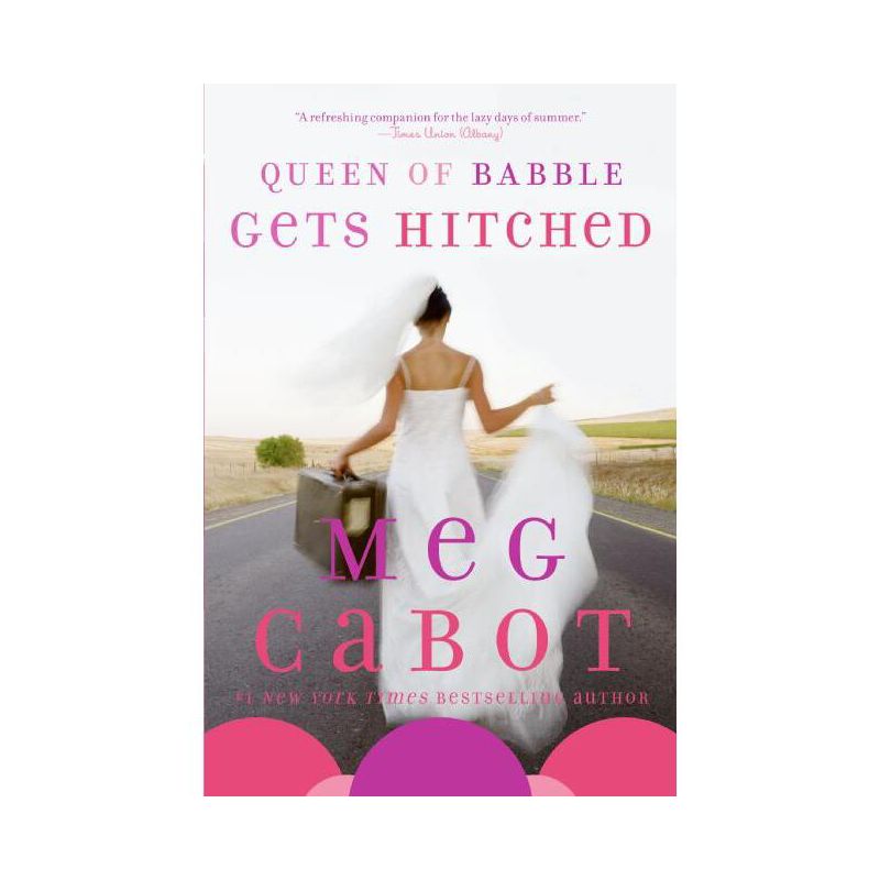 Queen of Babble Gets Hitched - by  Meg Cabot (Paperback), 1 of 2
