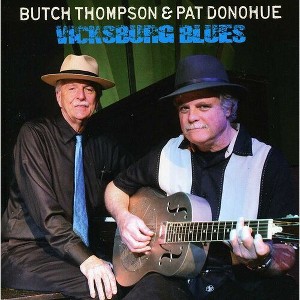 Pat Donohue & Butch Thompson - Vicksburg Blues (CD) - 1 of 1