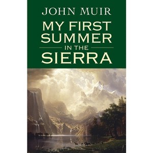 My First Summer in the Sierra - (Dover Books on Americana) by  John Muir (Paperback) - 1 of 1