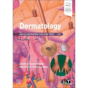 Dermatology - (Illustrated Colour Text) 8th Edition by  David Gawkrodger & Michael R Ardern-Jones (Paperback) - 1 of 1