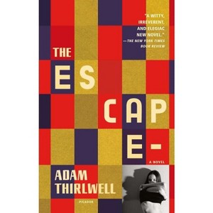 The Escape - by  Adam Thirlwell (Paperback) - 1 of 1