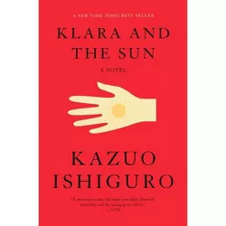 Klara and the Sun - by Kazuo Ishiguro