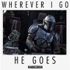 Women's Star Wars The Mandalorian Wherever I Go He Goes T-Shirt - 2 of 4