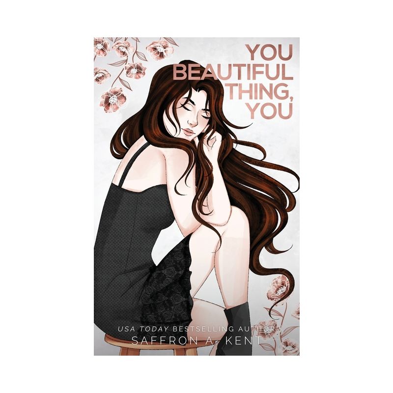 You Beautiful Thing, You Special Edition Paperback - by  Saffron A Kent, 1 of 2