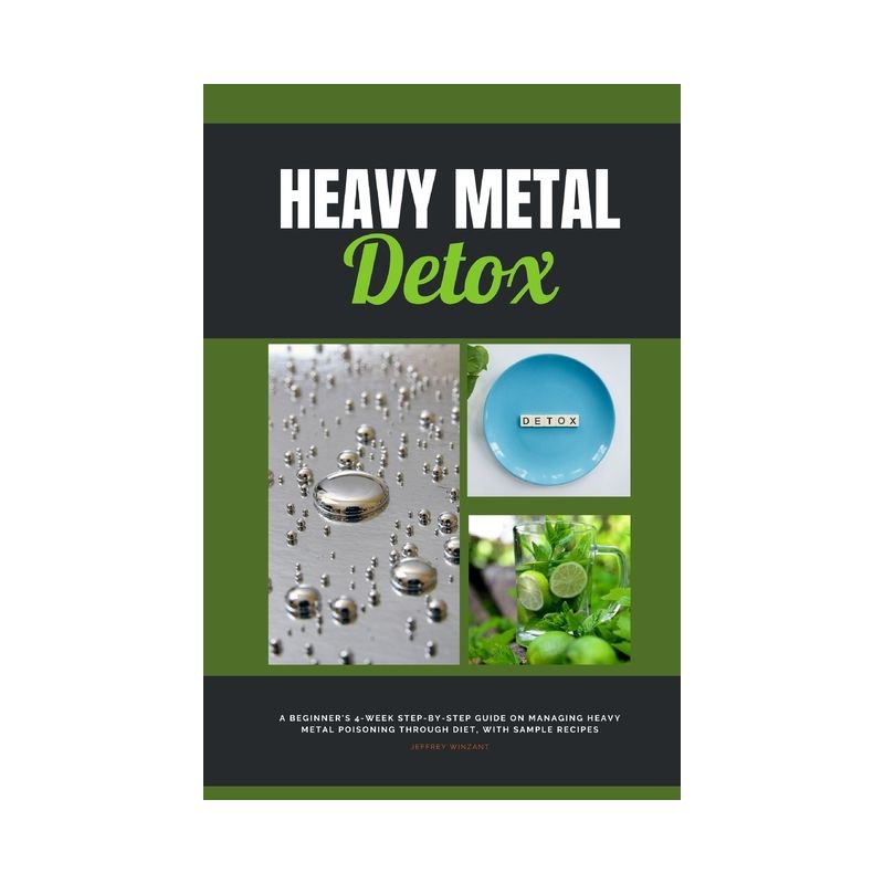 Heavy Metal Detox - by  Jeffrey Winzant (Paperback), 1 of 2