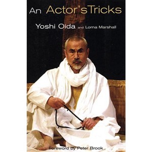 An Actor's Tricks - (Performance Books) by  Lorna Marshall & Yoshi Oida (Paperback) - 1 of 1