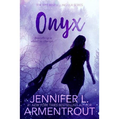 Onyx - (Lux Novel) by  Jennifer L Armentrout (Paperback)