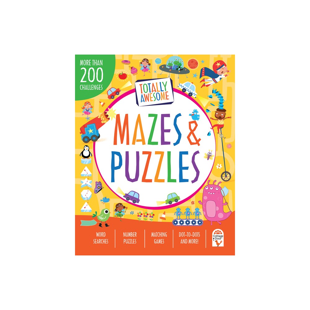 Totally Awesome Mazes and Puzzles - by William C Potter & Becky Wilson & Parragon Books (Paperback)