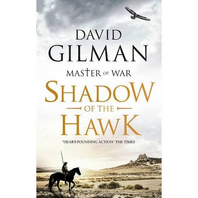 Shadow of the Hawk, Volume 7 - (Master of War) by  David Gilman (Hardcover)