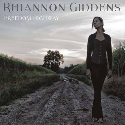 Rhiannon Giddens - Freedom Highway (CD)