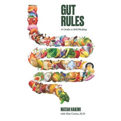 Gut Rules - by  Matan Hakimi (Paperback)