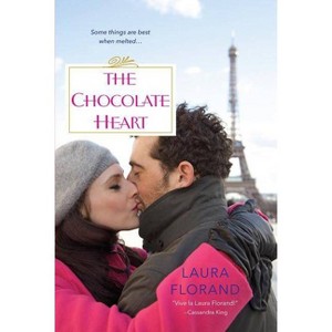 The Chocolate Heart - (Amour Et Chocolat) by  Laura Florand (Paperback) - 1 of 1