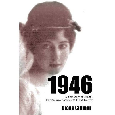 1946 - by  Diana Gillmor (Paperback)