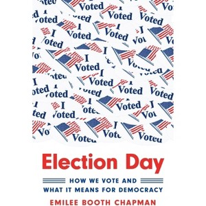 Election Day - by Emilee Booth Chapman - 1 of 1