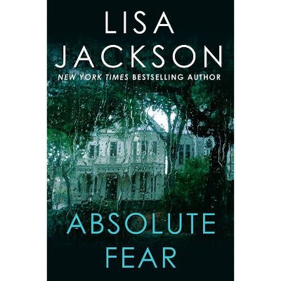 Absolute Fear - (Bentz/Montoya Novel) by  Lisa Jackson (Paperback)