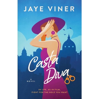 Casta Diva - by  Jaye Viner (Paperback)