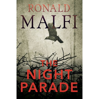 The Night Parade - by  Ronald Malfi (Paperback)