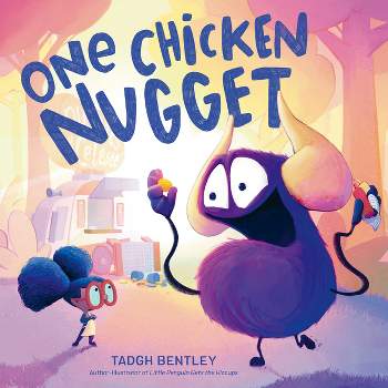 One Chicken Nugget - by  Tadgh Bentley (Hardcover)