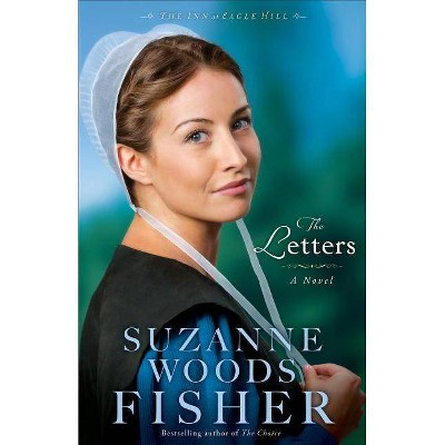 The Letters - (Inn at Eagle Hill) by  Suzanne Woods Fisher (Paperback)