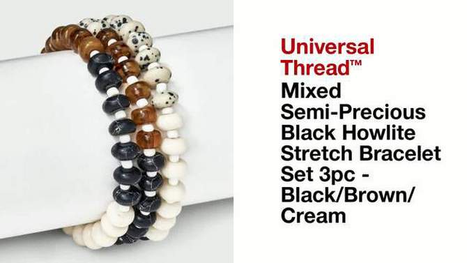 Mixed Semi-Precious Black Howlite Stretch Bracelet Set 3pc - Universal Thread&#8482; Black/Brown/Cream, 2 of 10, play video