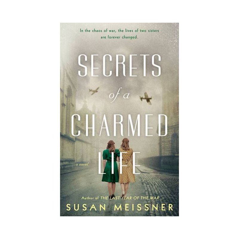 Secrets of a Charmed Life (Paperback) by Susan Meissner, 1 of 2