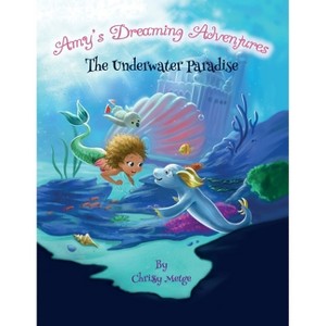 Amy's Dreaming Adventures - by  Chrissy Metge (Paperback) - 1 of 1