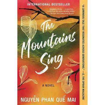 The Mountains Sing - by  Mai Phan Que Nguyen (Paperback)